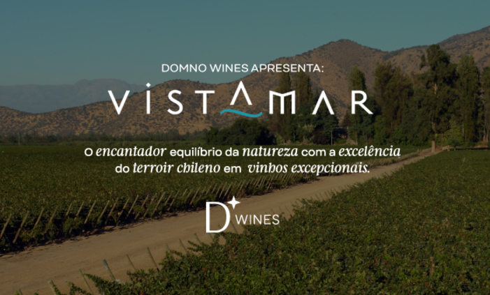 Lançamento Vistamar: conheça a essência de vinhos chilenos excepcionais 