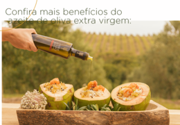 Benefícios que o azeite de oliva extra virgem pode trazer para a sua saúde