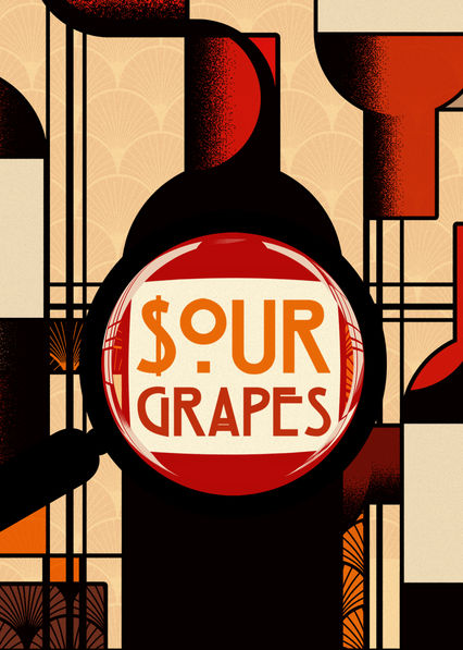 Sour Grapes (2016)